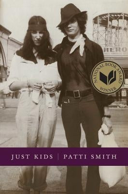 Just Kids: An Autobiography by Smith, Patti
