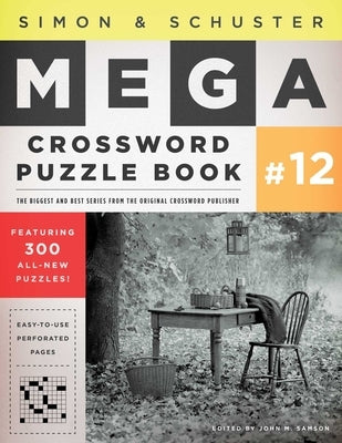 Simon & Schuster Mega Crossword Puzzle Book #12 by Samson, John M.