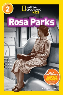 Rosa Parks (National Geographic Kids Readers, Level 2) by Jazynka, Kitson
