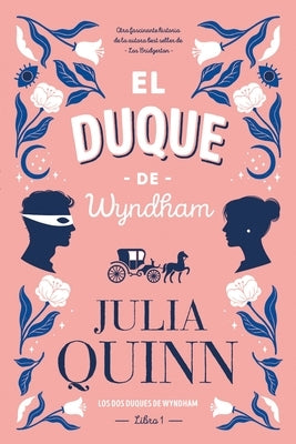 Duque de Wyndham, El by Quinn, Julia
