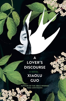 A Lover's Discourse by Guo, Xiaolu