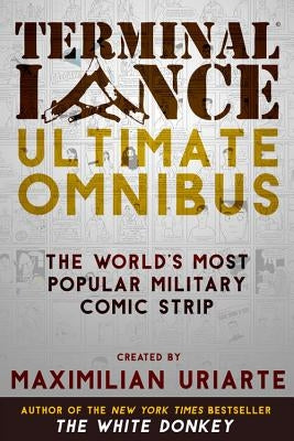 Terminal Lance Ultimate Omnibus by Uriarte, Maximilian