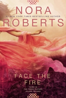 Face the Fire by Roberts, Nora