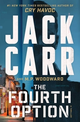 The Fourth Option by Carr, Jack
