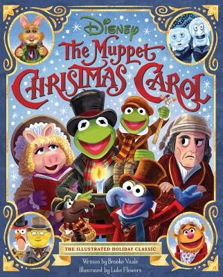 The Muppet Christmas Carol: The Illustrated Holiday Classic by Vitale ...