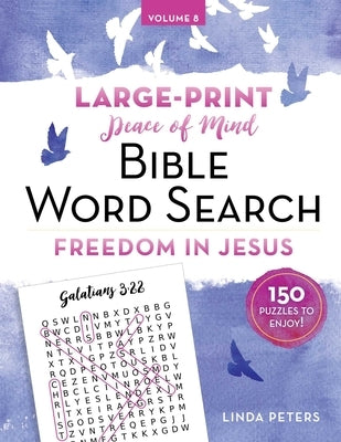 Peace of Mind Bible Word Search Freedom in Jesus by Peters, Linda