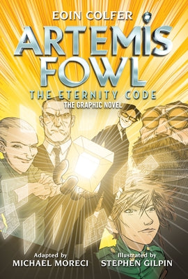 Eoin Colfer: Artemis Fowl: The Eternity Code: The Graphic Novel by Colfer, Eoin