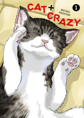 Cat + Crazy Volume 1 by Nadatani, Wataru