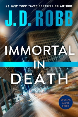 Immortal in Death by Robb, J. D.