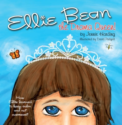 Ellie Bean the Drama Queen by Harding, Jennie