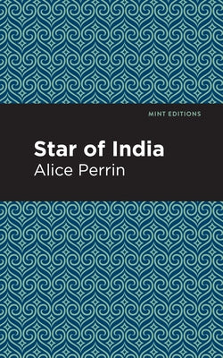 The Star of India by Perrin, Alice