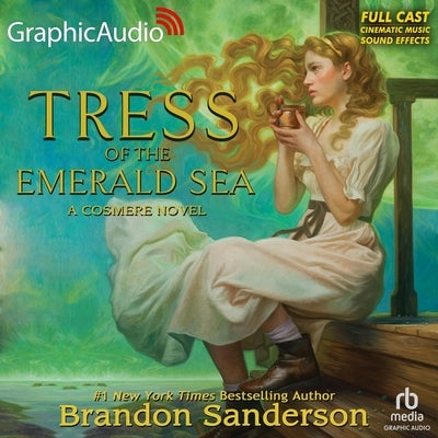 Tress of the Emerald Sea: A Cosmere Novel [Dramatized Adaptation]: Secret Projects 1 by Sanderson, Brandon