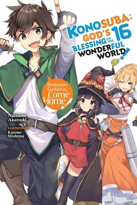 Konosuba: God's Blessing on This Wonderful World!, Vol. 16 (Light Novel) by Akatsuki, Natsume