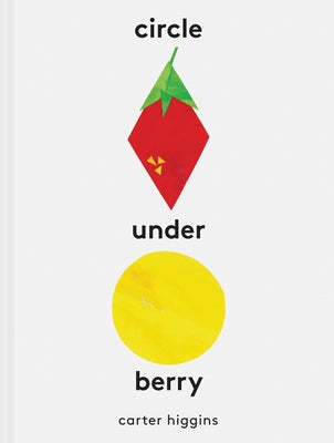 Circle Under Berry by Higgins, Carter