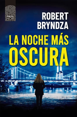 Noche Mas Oscura, La by Bryndza, Robert