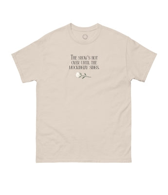 The Hunger Games: The Show's Not Over Unisex T-Shirt Large by Out of Print