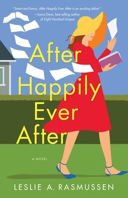 After Happily Ever After by Rasmussen, Leslie A.