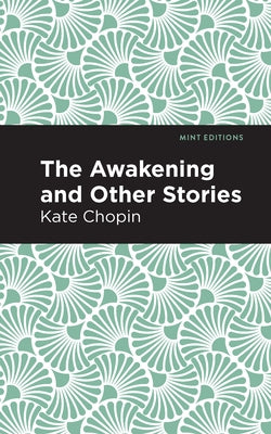 The Awakening by Chopin, Kate