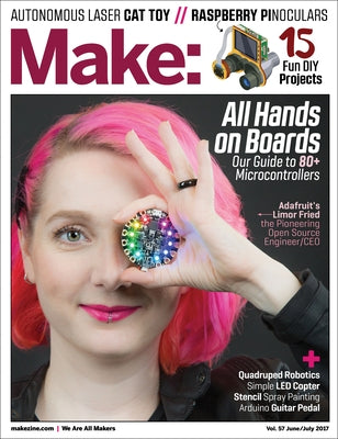 Make: Volume 57: Boards Guide 2017 by Senese, Mike