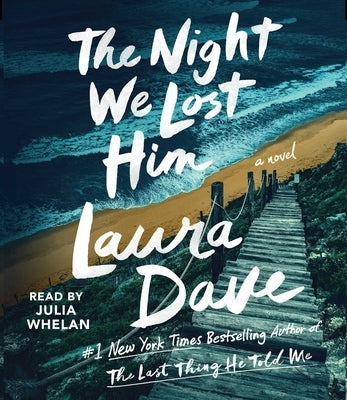 The Night We Lost Him by Dave, Laura