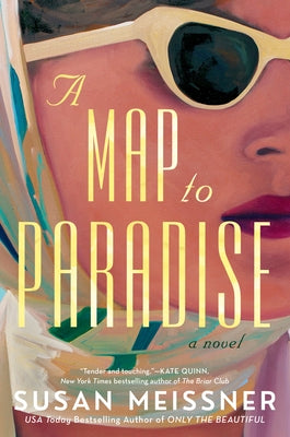 A Map to Paradise by Meissner, Susan