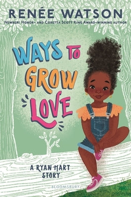 Ways to Grow Love by Watson, Ren?e