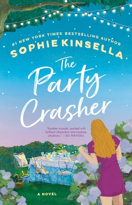 The Party Crasher by Kinsella, Sophie