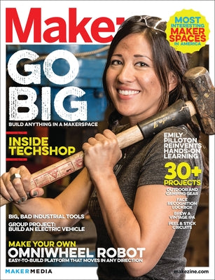 Make: Technology on Your Time Volume 40: New Maker Tools by Frauenfelder, Mark