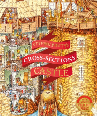 Stephen Biesty's Cross-Sections Castle by Biesty, Stephen