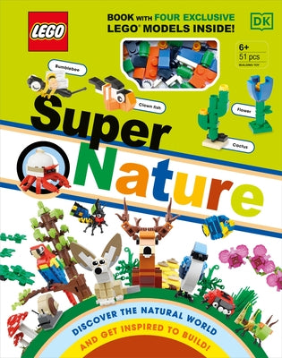 Lego Super Nature: Includes Four Exclusive Lego Mini Models by Skene, Rona