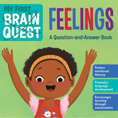 My First Brain Quest Feelings: A Question-And-Answer Book by Workman Publishing