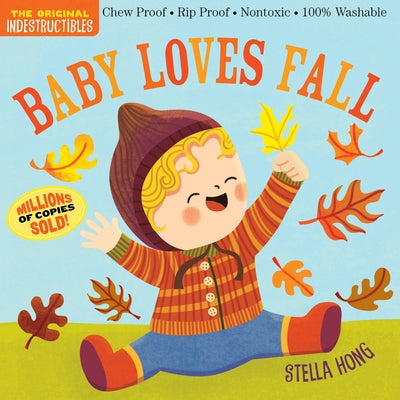 Indestructibles: Baby Loves Fall by Workman Publishing