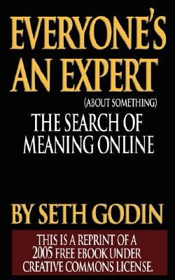 Everyone is an Expert by Godin, Seth