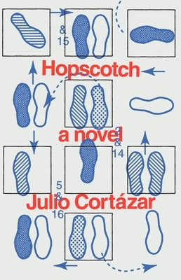 Hopscotch by Cortázar, Julio