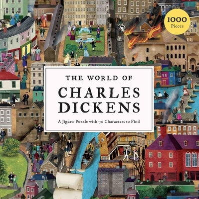 The World of Charles Dickens 1000 Piece Puzzle: A Jigsaw Puzzle with 70 Characters to Find by Mullan, John