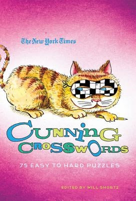 Nyt Cunning Crosswords by Shortz, Will