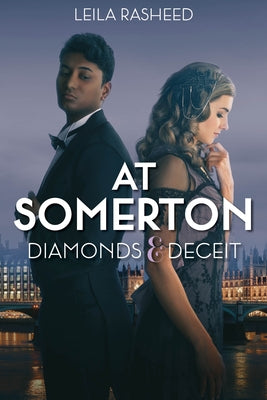 At Somerton: Diamonds & Deceit-At Somerton by Rasheed, Leila