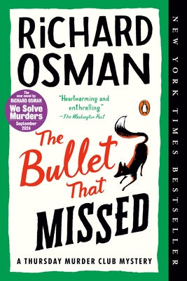 The Bullet That Missed: A Thursday Murder Club Mystery by Osman, Richard