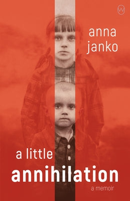 A Little Annihilation by Janko, Anna