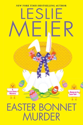 Easter Bonnet Murder by Meier, Leslie