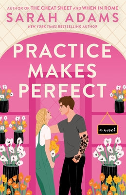 Practice Makes Perfect by Adams, Sarah