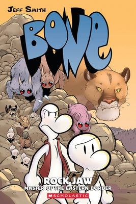 Rock Jaw: Master of the Eastern Border: A Graphic Novel (Bone #5): Master of the Eastern Border Volume 5 by Smith, Jeff