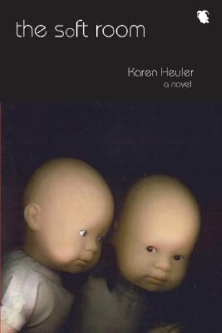 The Soft Room by Heuler, Karen