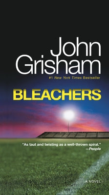 Bleachers by Grisham, John