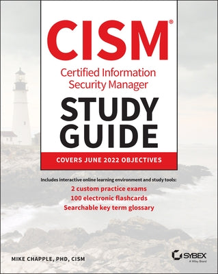 Cism Certified Information Security Manager Study Guide by Chapple, Mike