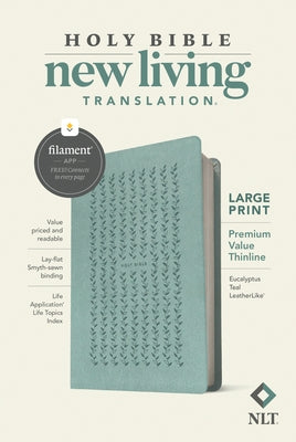NLT Large Print Premium Value Thinline Bible, Filament-Enabled Edition (Leatherlike, Eucalyptus Teal) by Tyndale