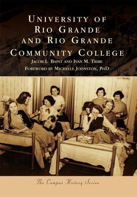 University of Rio Grande and Rio Grande Community College by Bapst, Jacob L.