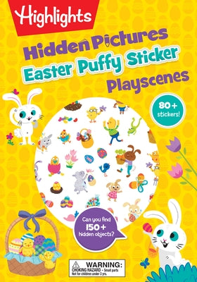 Easter Hidden Pictures Puffy Sticker Playscenes: Pictures Easter Activity Book with Over 50 Kids Stickers, Perfect Easter Present for Kids 3-6 by Highlights