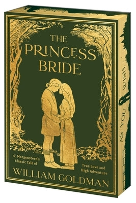 The Princess Bride Deluxe Limited Edition: S. Morgenstern's Classic Tale of True Love and High Adventure by Goldman, William