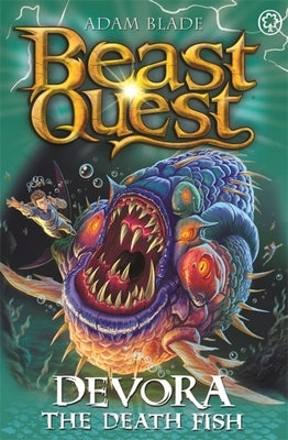 Beast Quest: Devora the Death Fish: Series 27 Book 2 by Blade, Adam